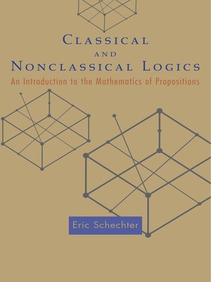 cover image of Classical and Nonclassical Logics